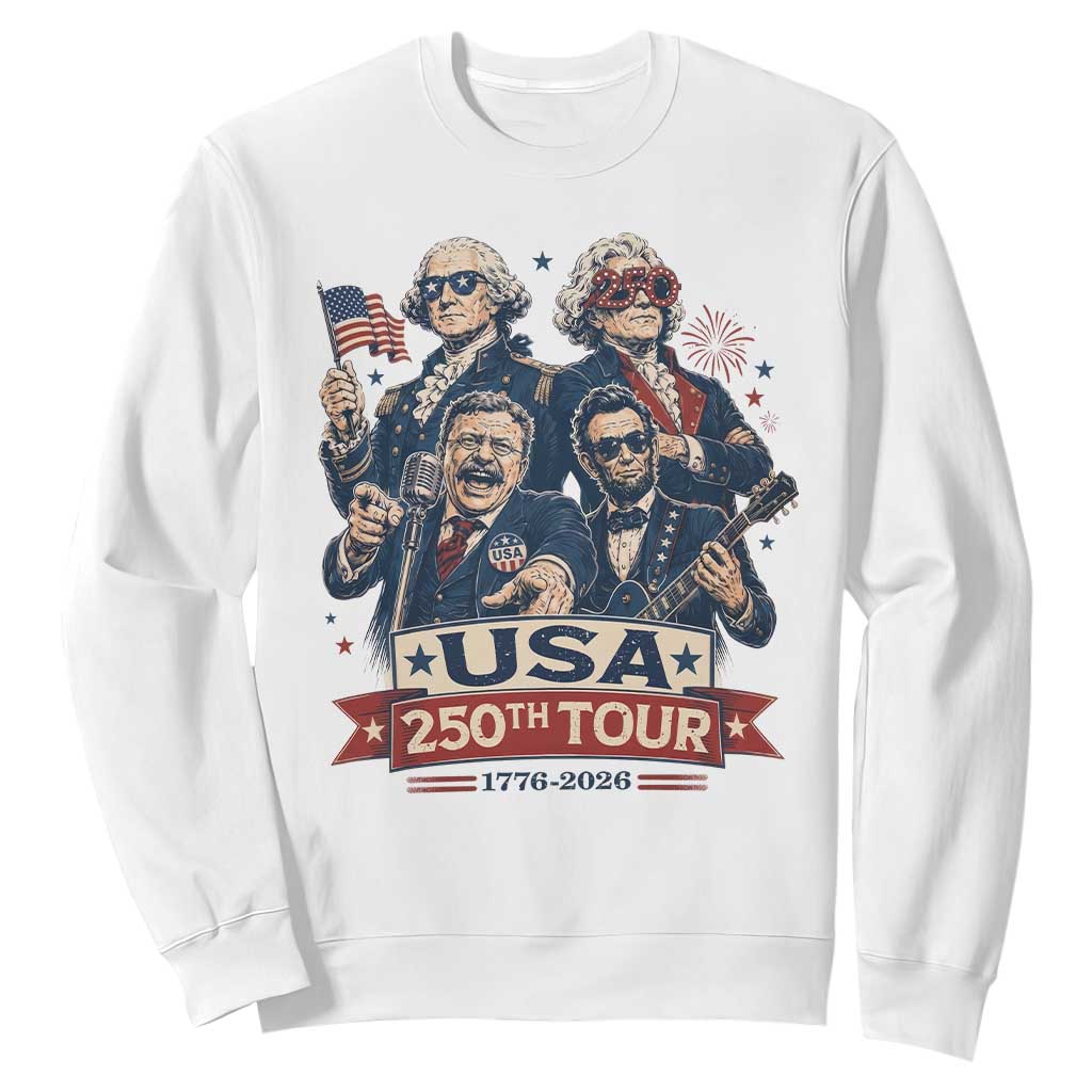 USA 250th Tour 2026 Founding Fathers Rock Concert Sweatshirt Funny Mount Rushmore Rock Stars Semiquincentennial TS02 White Print Your Wear