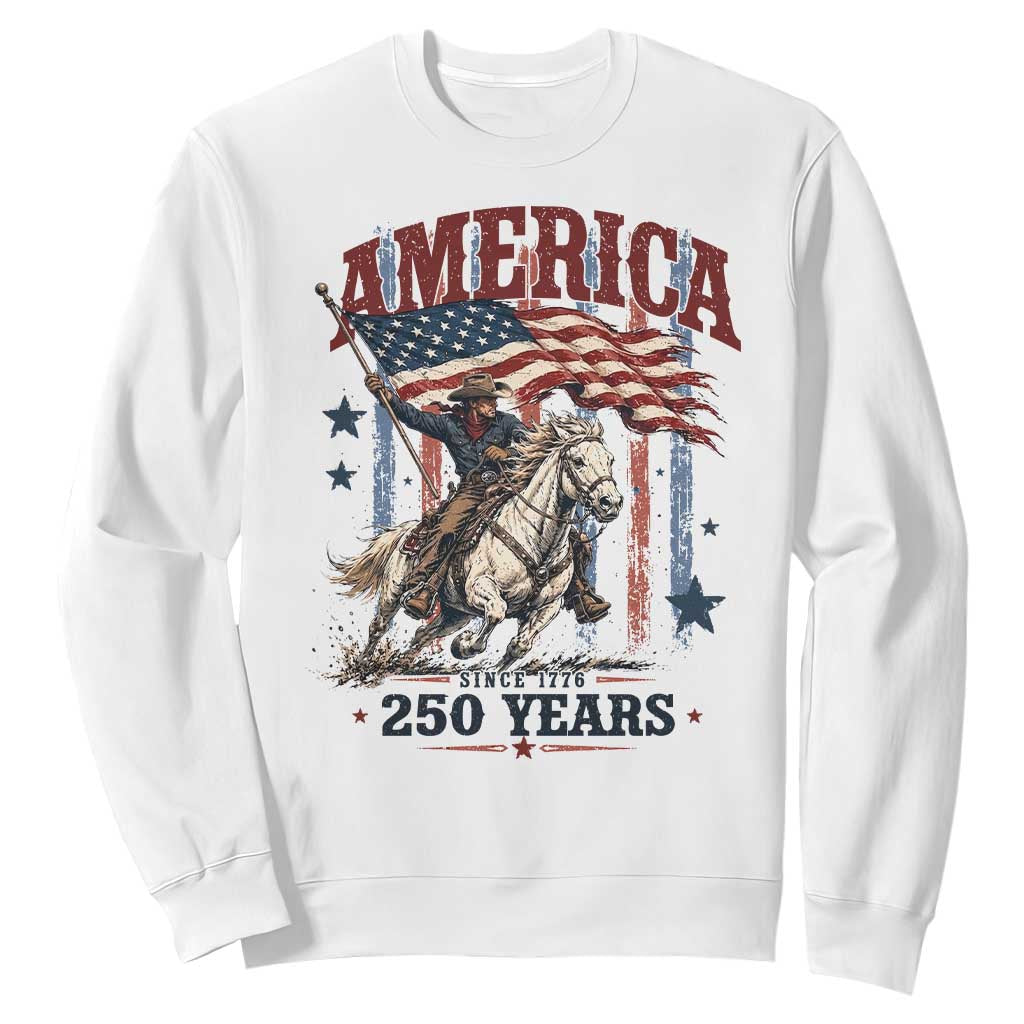 250 Years Since 1776 Cowboy on Horseback Sweatshirt Vintage Patriotic Western Style American Flag Semiquincentennial TS02 White Print Your Wear