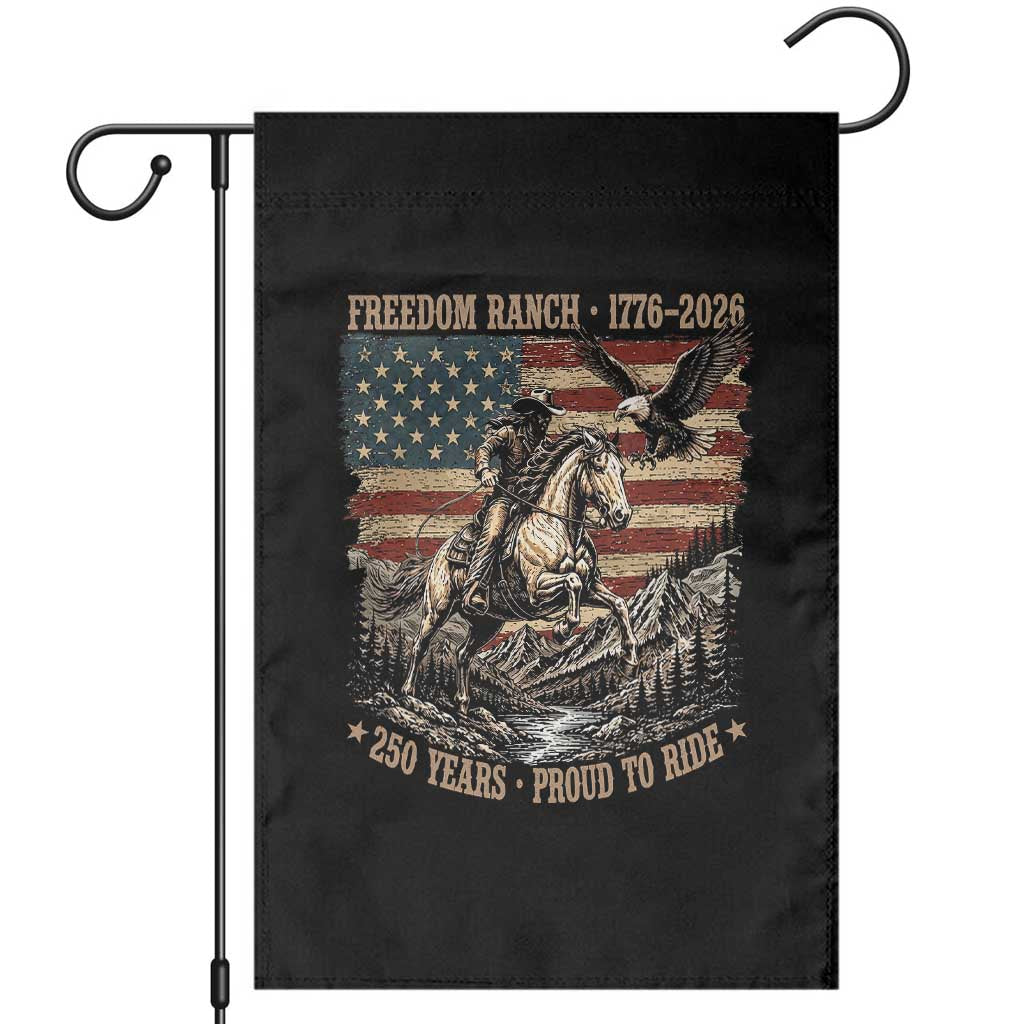 Vintage Cowboy and Soaring Eagle Freedom Ranch 1776 to 2026 Garden Flag Proud to Ride American Flag 250th Anniversary TS02 Black Print Your Wear