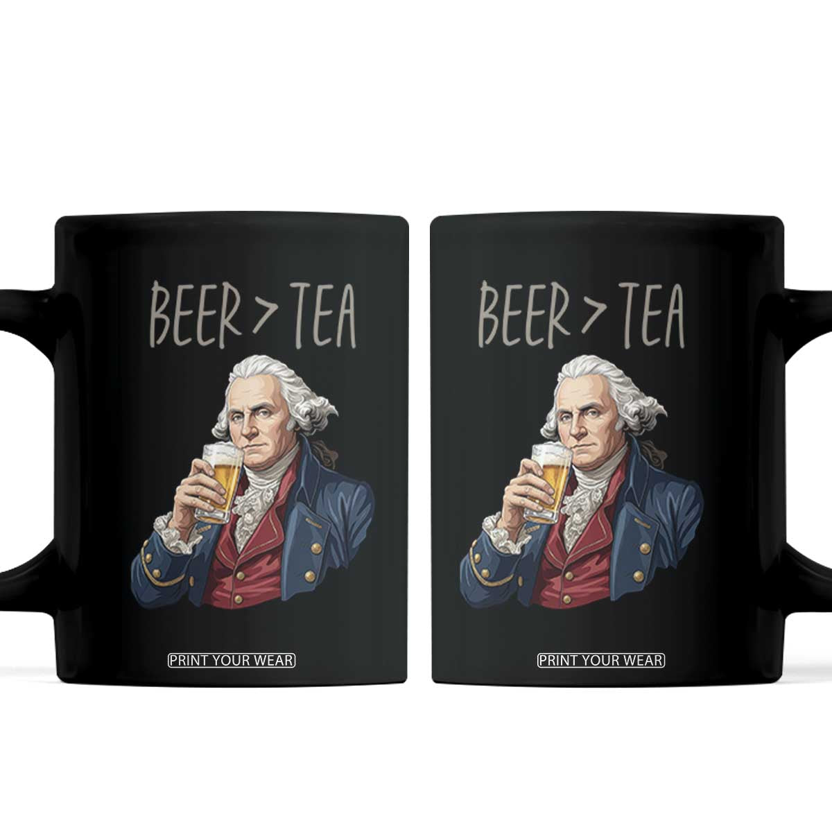 Beer Greater Than Tea Funny Founding Fathers Coffee Mug American History Drinking Boston Tea Party Sarcasm TS02 Black Print Your Wear