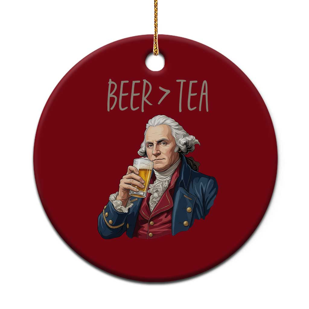 Beer Greater Than Tea Funny Founding Fathers Ceramic Ornament American History Drinking Boston Tea Party Sarcasm TS02 1pc Red Print Your Wear