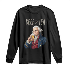 Beer Greater Than Tea Funny Founding Fathers Long Sleeve Shirt American History Drinking Boston Tea Party Sarcasm TS02 Black Print Your Wear