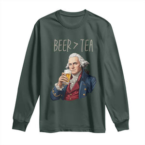 Beer Greater Than Tea Funny Founding Fathers Long Sleeve Shirt American History Drinking Boston Tea Party Sarcasm TS02 Dark Forest Green Print Your Wear