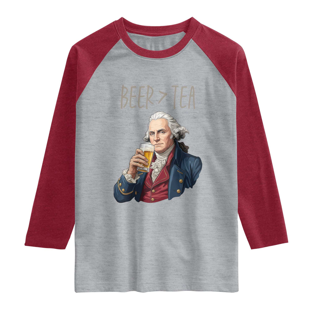 Beer Greater Than Tea Funny Founding Fathers Raglan Shirt American History Drinking Boston Tea Party Sarcasm TS02 Heather Gray Heather Red Print Your Wear