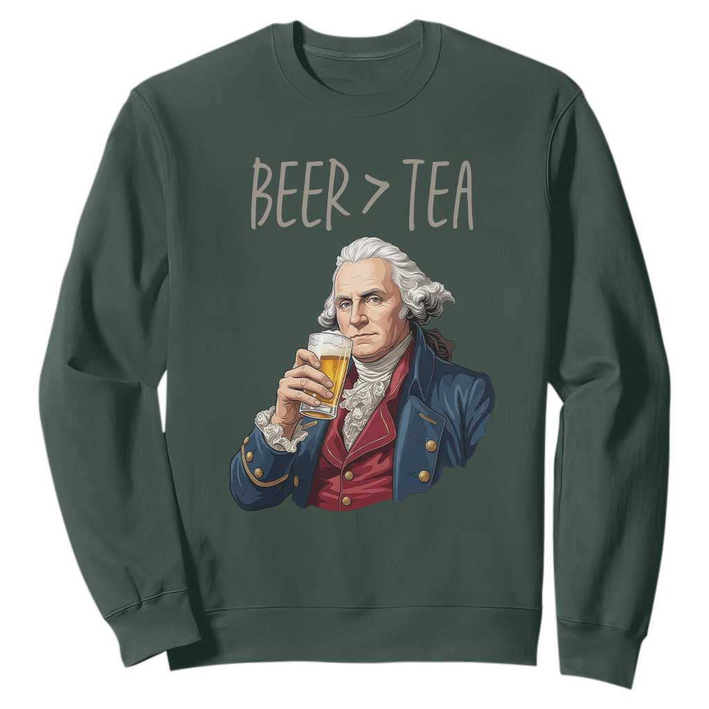 Beer Greater Than Tea Funny Founding Fathers Sweatshirt American History Drinking Boston Tea Party Sarcasm TS02 Dark Forest Green Print Your Wear