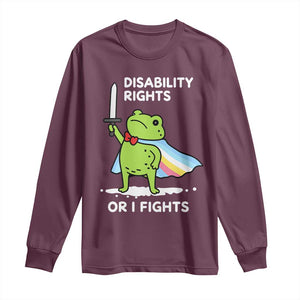 Funny Frog Disability Pride Flag Warrior Long Sleeve Shirt Disability Rights Or I Fights TS02 Maroon Print Your Wear