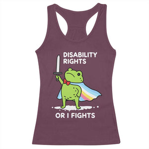 Funny Frog Disability Pride Flag Warrior Racerback Tank Top Disability Rights Or I Fights TS02 Maroon Print Your Wear