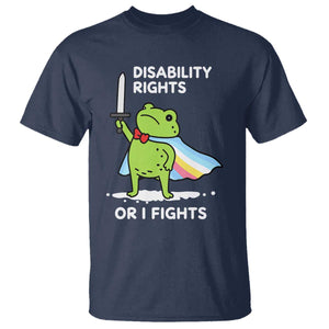 Funny Frog Disability Pride Flag Warrior T Shirt Disability Rights Or I Fights TS02 Navy Print Your Wear