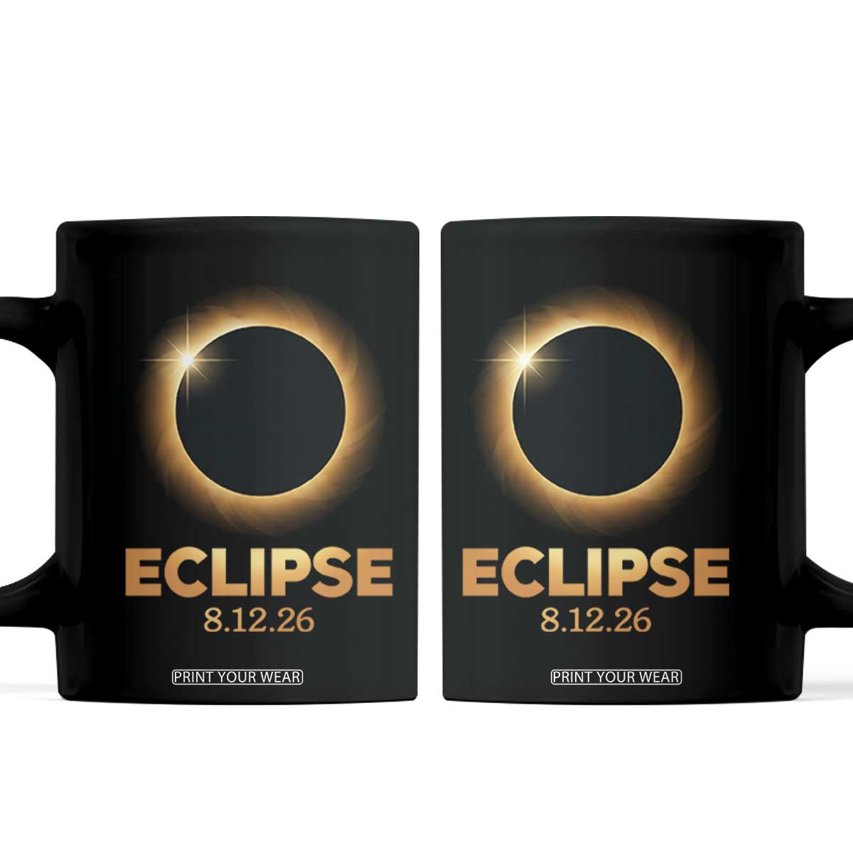 2026 Total Solar Eclipse Coffee Mug August 12 Totality Astronomy Souvenir TS02 Black Print Your Wear