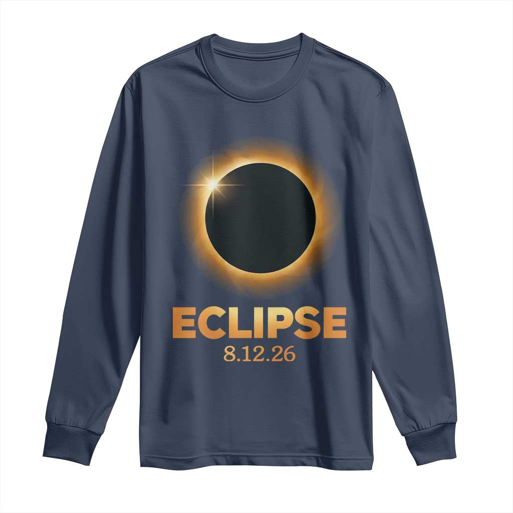 2026 Total Solar Eclipse Long Sleeve Shirt August 12 Totality Astronomy Souvenir TS02 Navy Print Your Wear