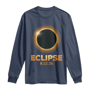 2026 Total Solar Eclipse Long Sleeve Shirt August 12 Totality Astronomy Souvenir TS02 Navy Print Your Wear