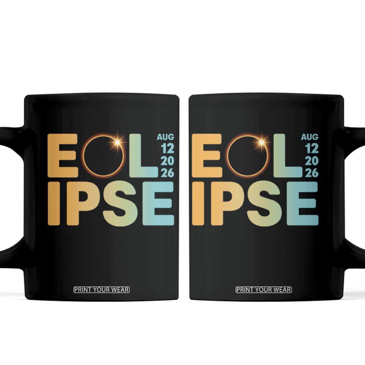 2026 Total Solar Eclipse Retro Typography Coffee Mug August 12 Totality Astronomy Gift TS02 Black Print Your Wear