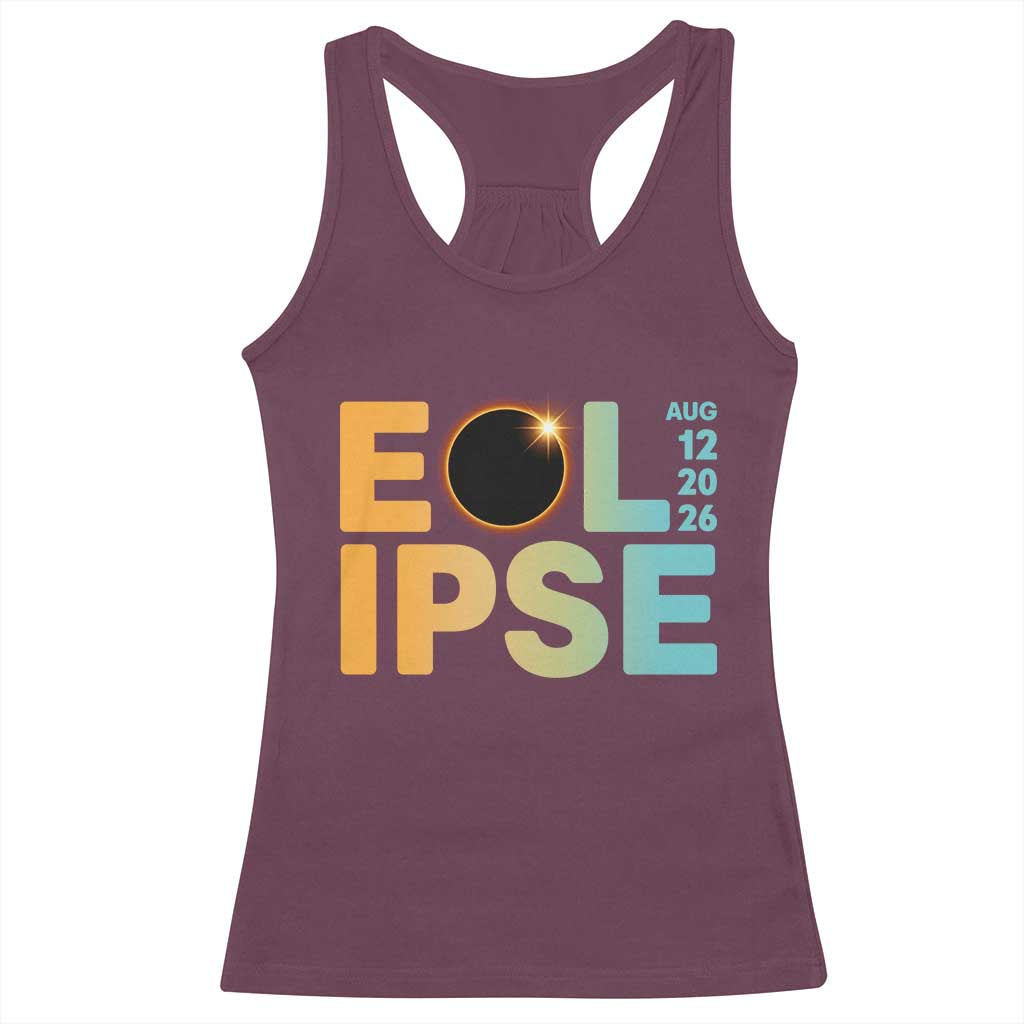 2026 Total Solar Eclipse Retro Typography Racerback Tank Top August 12 Totality Astronomy Gift TS02 Maroon Print Your Wear