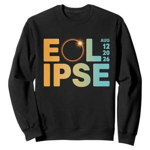 2026 Total Solar Eclipse Retro Typography Sweatshirt August 12 Totality Astronomy Gift TS02 Black Print Your Wear