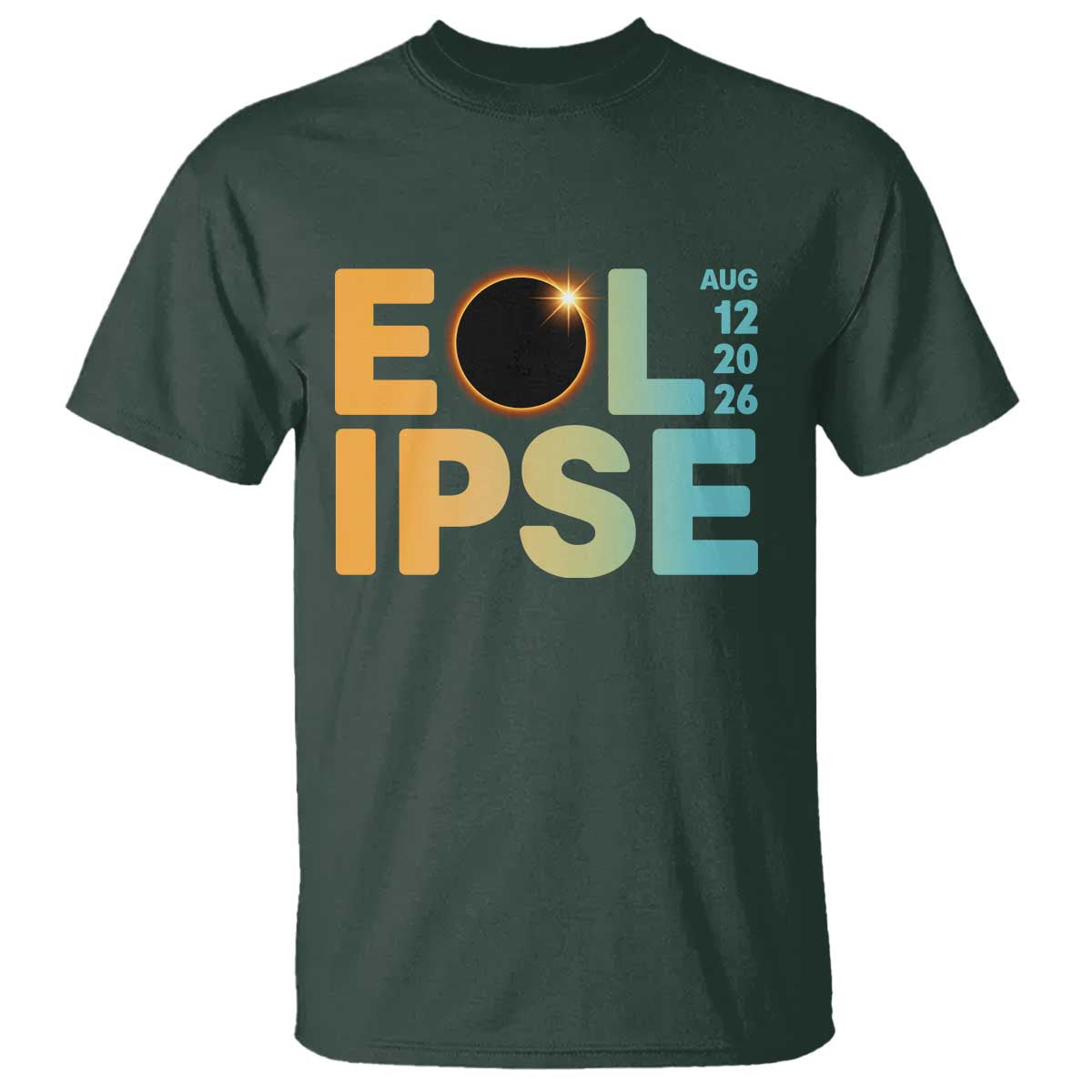 2026 Total Solar Eclipse Retro Typography T Shirt August 12 Totality Astronomy Gift TS02 Dark Forest Green Print Your Wear