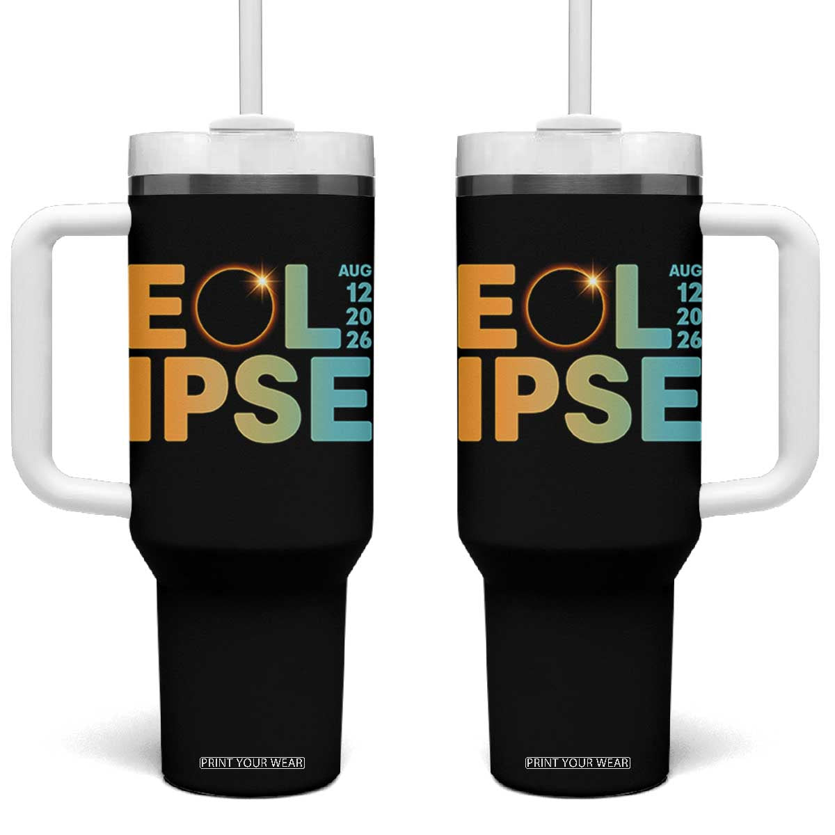 2026 Total Solar Eclipse Retro Typography Tumbler With Handle August 12 Totality Astronomy Gift TS02 One Size: 40 oz Black Print Your Wear