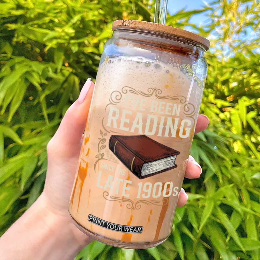 Funny Vintage 80s 90s Book Lover Glass Can I've Been Reading Since The Late 1900s Bookworm Humor TS02 Black Print Your Wear