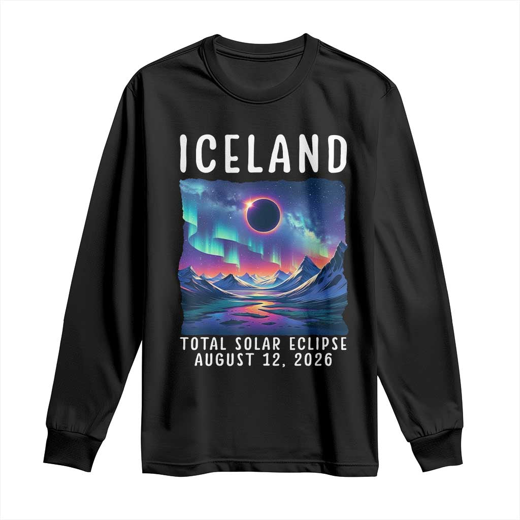 Iceland Total Solar Eclipse 2026 Aurora Long Sleeve Shirt Totality Northern Lights Astronomy Travel Gift TS02 Black Print Your Wear