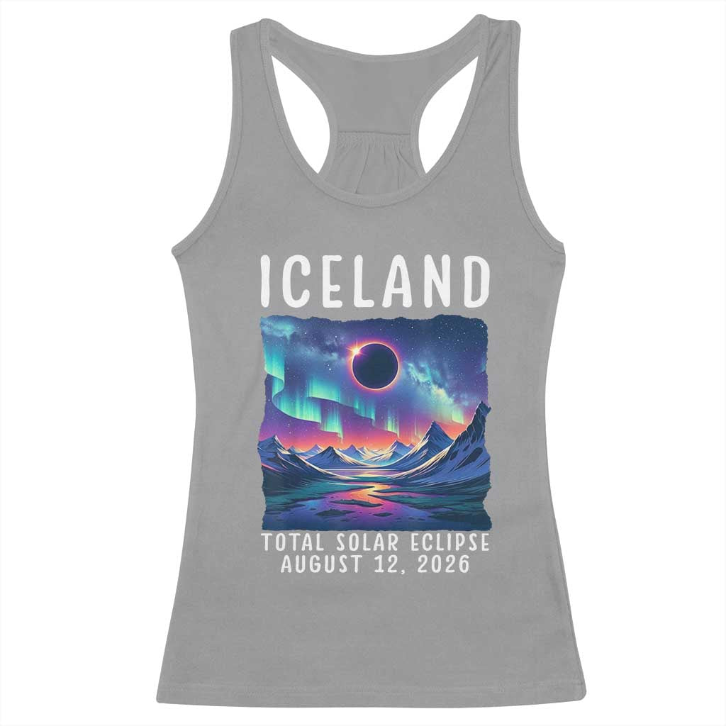 Iceland Total Solar Eclipse 2026 Aurora Racerback Tank Top Totality Northern Lights Astronomy Travel Gift TS02 Sport Gray Print Your Wear