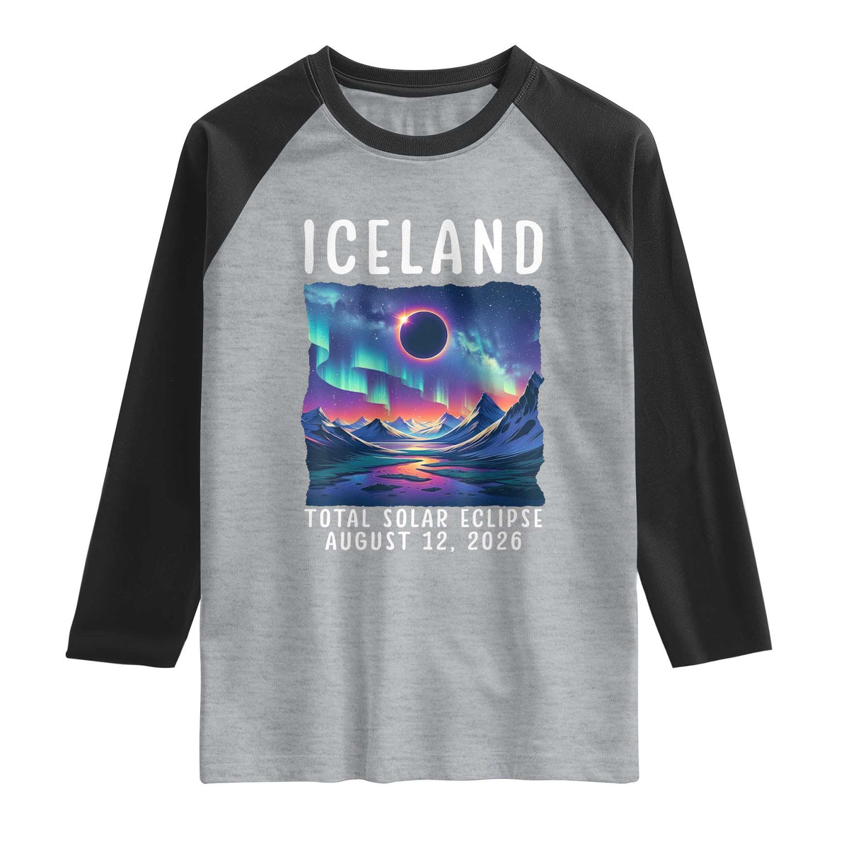 Iceland Total Solar Eclipse 2026 Aurora Raglan Shirt Totality Northern Lights Astronomy Travel Gift TS02 Heather Gray Black Print Your Wear