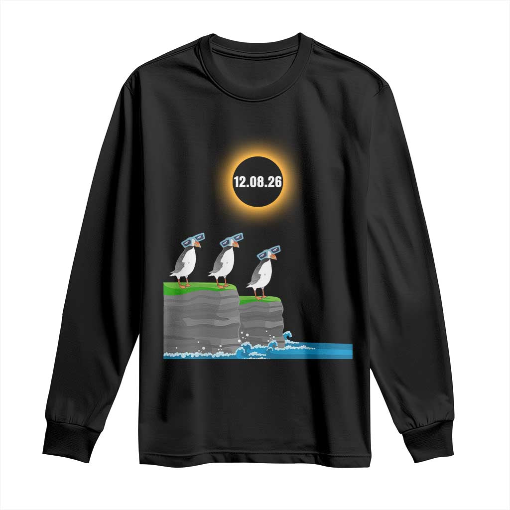 Cute Cartoon Puffins 2026 Total Solar Eclipse Long Sleeve Shirt August 12 Totality Funny Astronomy Gift TS02 Black Print Your Wear
