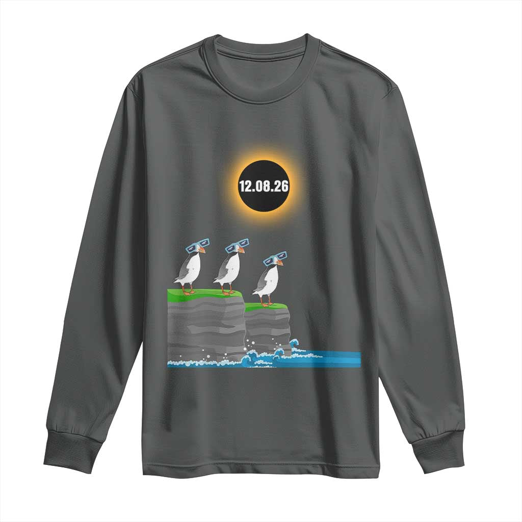Cute Cartoon Puffins 2026 Total Solar Eclipse Long Sleeve Shirt August 12 Totality Funny Astronomy Gift TS02 Dark Heather Print Your Wear