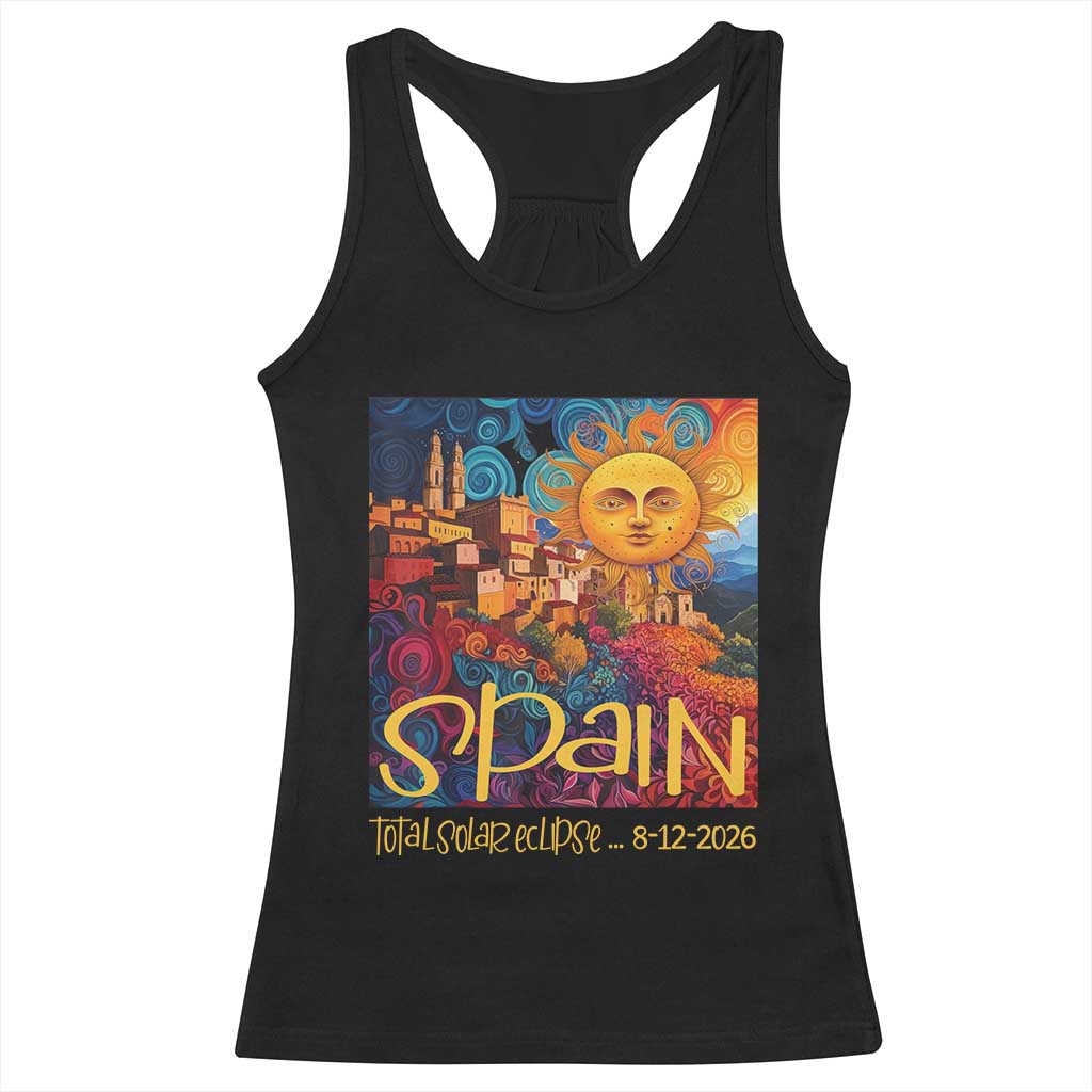 Spain 2026 Total Solar Eclipse Sun Face Graphic Racerback Tank Top Espana Totality Travel Memorabilia Astronomy Geek Gift TS02 Black Print Your Wear