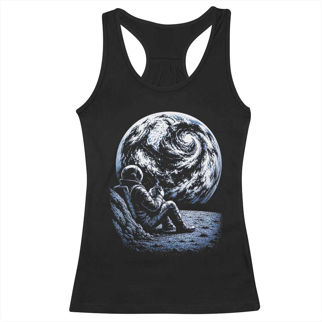 Astronaut Drinking Coffee On The Moon Graphic Racerback Tank Top Vintage Sci Fi Earth Horizon Space Explorer TS02 Black Print Your Wear