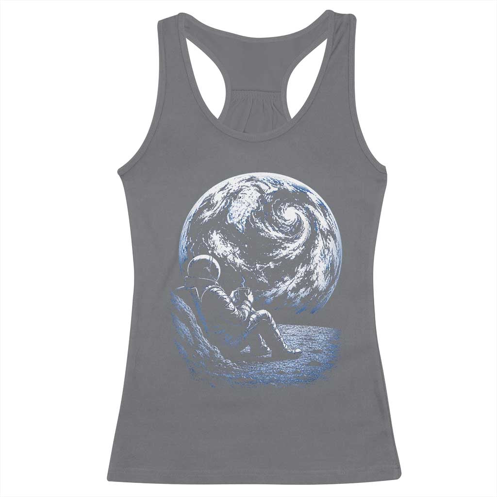 Astronaut Drinking Coffee On The Moon Graphic Racerback Tank Top Vintage Sci Fi Earth Horizon Space Explorer TS02 Charcoal Print Your Wear