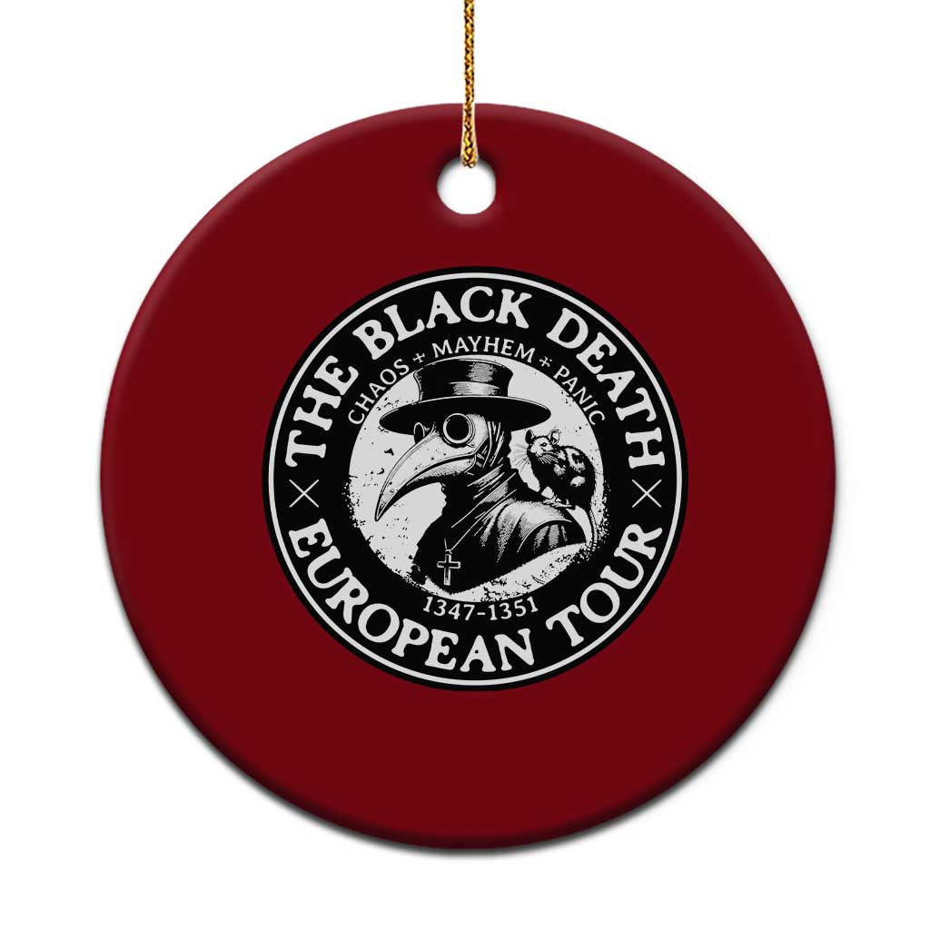 The Black Death European Tour 1347 Ceramic Ornament Funny Plague Doctor History Humor TS02 1pc Red Print Your Wear