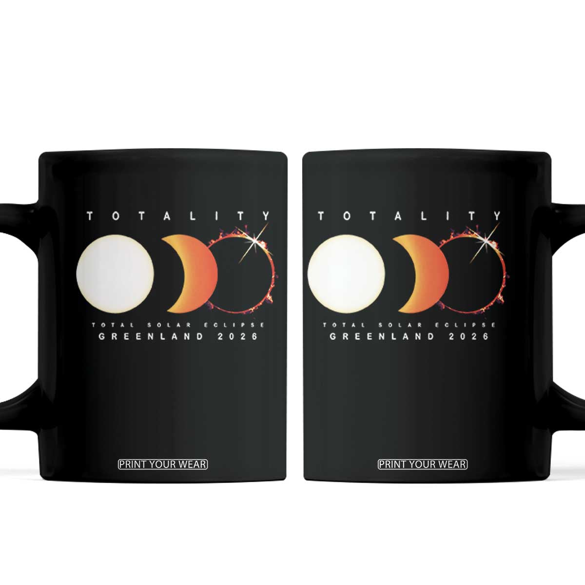 Greenland Total Solar Eclipse 2026 Totality Coffee Mug Travel Souvenir Astronomy Geek Gift TS02 Black Print Your Wear
