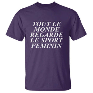 Tout Le Monde Regarde Le Sport Feminin T Shirt Everyone Watches Womens Sport TS02 Purple Print Your Wear