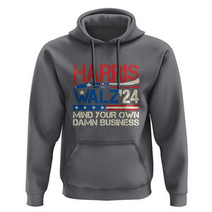 Harris Walz 2024 Hoodie Mind Your Own Damn Business Retro Vintage TS02 Charcoal Print Your Wear