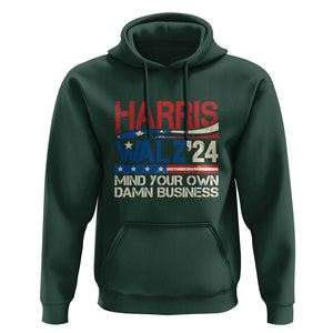 Harris Walz 2024 Hoodie Mind Your Own Damn Business Retro Vintage TS02 Dark Forest Green Print Your Wear