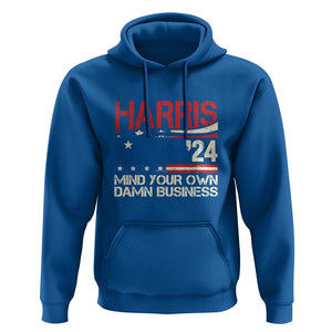 Harris Walz 2024 Hoodie Mind Your Own Damn Business Retro Vintage TS02 Royal Blue Print Your Wear