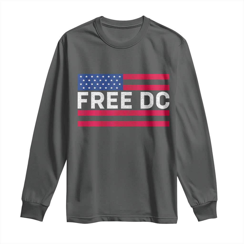 Free DC Patriotic Long Sleeve Shirt Defend Washington D.C. Statehood American Flag TS02 Dark Heather Print Your Wear