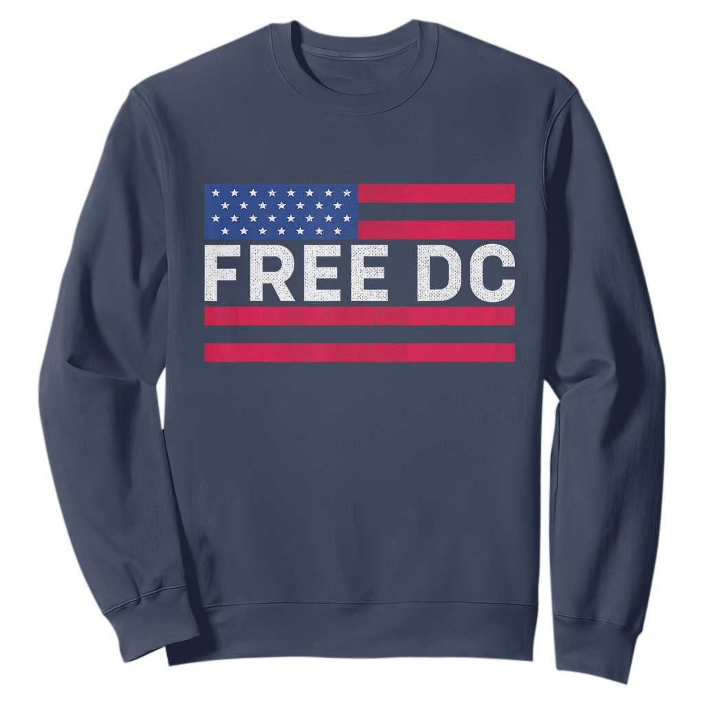 Free DC Patriotic Sweatshirt Defend Washington D.C. Statehood American Flag TS02 Navy Print Your Wear