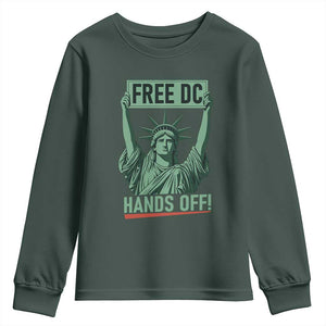 Free DC Hands Off Youth Sweatshirt Statue of Liberty for Washington D.C. Rights TS02 Dark Forest Green Print Your Wear