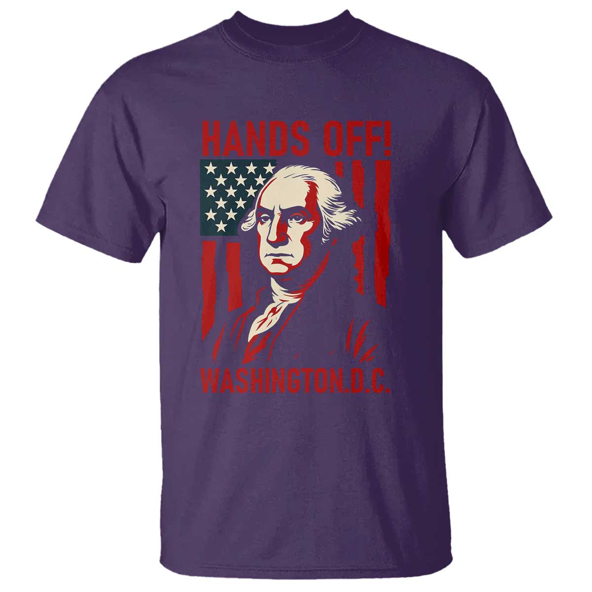 Hands Off DC Patriotic T Shirt George Washington American Flag TS02 Purple Print Your Wear
