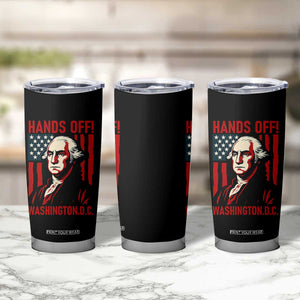 Hands Off DC Patriotic Tumbler Cup George Washington American Flag TS02 Print Your Wear