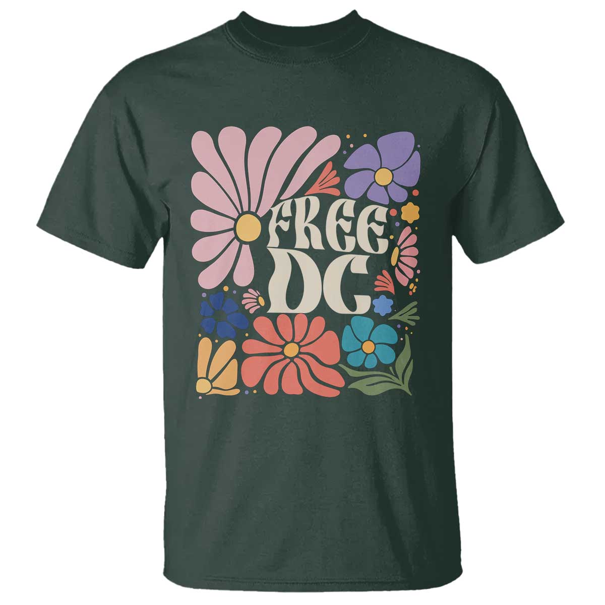 Free DC Subtle Groovy Floral T Shirt Washington D.C. Rights Retro Hippie Style TS02 Dark Forest Green Print Your Wear