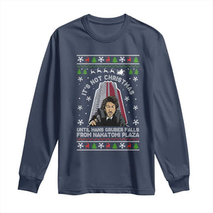 Nakatomi Plaza Long Sleeve Shirt It's Not Christmas Until Hans Gruber Falls TS02 Navy Print Your Wear