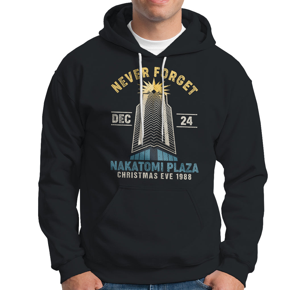 Nakatomi Plaza Hoodie Never Forget December 24 Christmas Eve 1988 TS02 Black Printyourwear