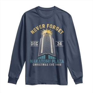 Nakatomi Plaza Long Sleeve Shirt Never Forget December 24 Christmas Eve 1988 TS02 Navy Print Your Wear