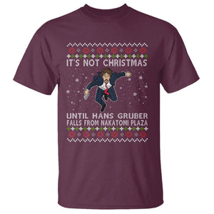 Nakatomi Plaza T Shirt It's Not Christmas Until Hans Gruber Falls TS02 Maroon Printyourwear