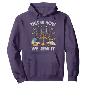 Funny Hanukkah Hoodie This How We Jew It Jewish Menorah Chanukah TS02 Purple Printyourwear