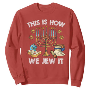 Funny Hanukkah Sweatshirt This How We Jew It Jewish Menorah Chanukah TS02 Red Printyourwear