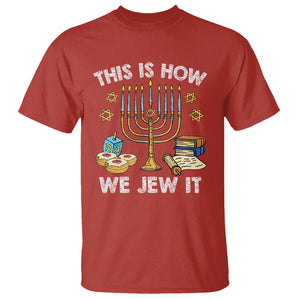 Funny Hanukkah T Shirt This How We Jew It Jewish Menorah Chanukah TS02 Red Printyourwear