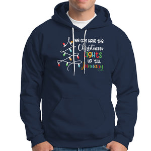 We Can Leave The Christmas Lights Up 'Till January Xmas Tree Hoodie TS02 Navy Printyourwear