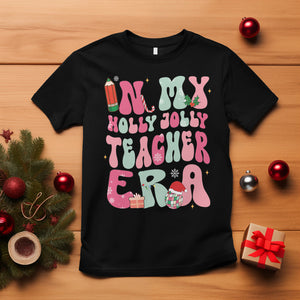 In My Holly Jolly Teacher Era Xmas Groovy Christmas T Shirt TS02 Black Printyourwear